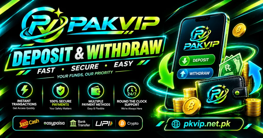 PakVip Deposit Withdraw